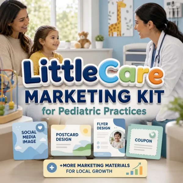 LittleCare Marketing Kit for Pediatric Practices